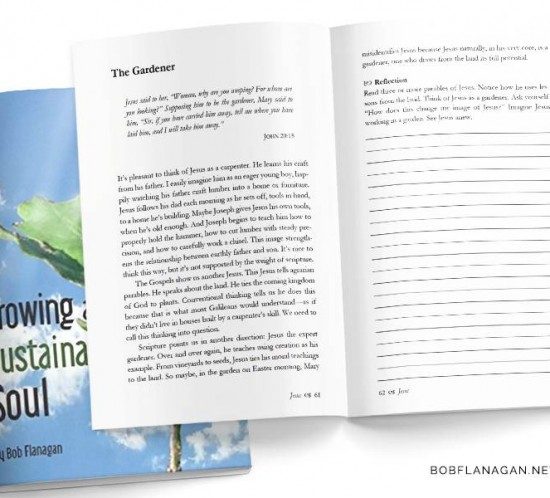 The Gardener: A reflection by Father Bob Flanagan from "Growing a Sustainable Soul Forty-One Days of Devotions and Reflections"