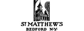 St. Matthew’s Church Bedford, NY